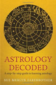 Astrology Decoded A Step-by-Step Guide to Learning Astrology