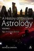 History of Western Astrology, Vol. I The Ancient and Classical Worlds
