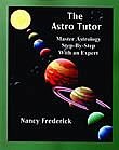 The Astro Tutor Master Astrology Step-By-Step With An Expert